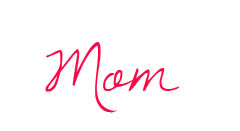 Mom signature